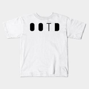 OOTD. Outfit of the Day. Kids T-Shirt